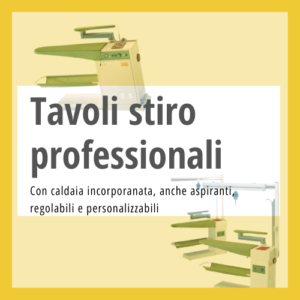 Tavoli da stiro professionali