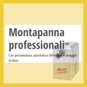 Montapanna professionali