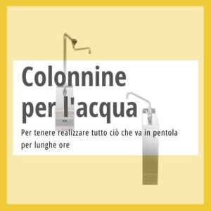 Colonnine acqua cucina professionale
