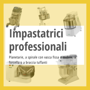 Impastatrici professionali