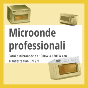 Forni a microonde professionali
