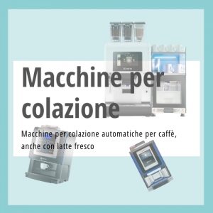 Distributori automatici per colazioni